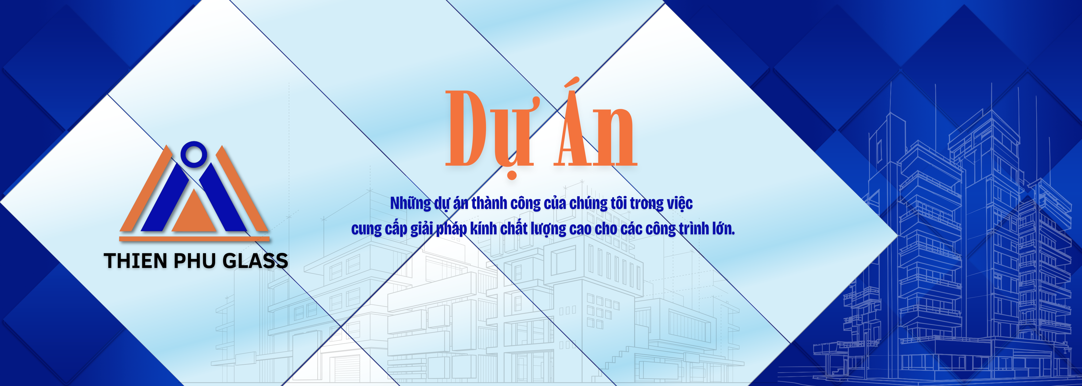 Dự Án Thiên Phú Glass